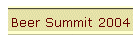 Beer Summit 2004