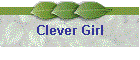 Clever Girl
