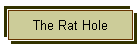 The Rat Hole