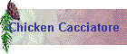 Chicken Cacciatore