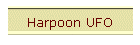 Harpoon UFO